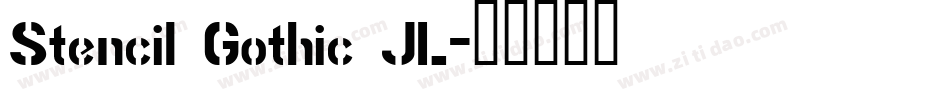 Stencil Gothic JL字体转换